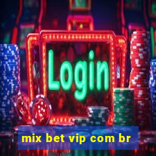 mix bet vip com br